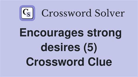 desire crossword clue|strong desires crossword clue.